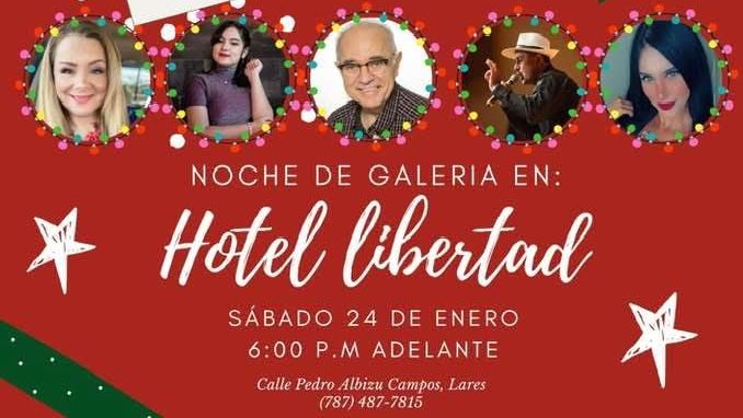 Noche de Galería celebra 5ta edición titulada  “Octavitas” el próximo 24 de enero en el Hotel Libertad de Lares 