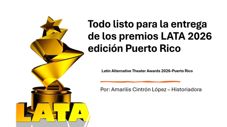 Todo listo para la entrega de los premios LATA 2026 edición Puerto Rico
